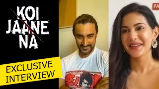 Koi Jaane Na: Amyra Dastur And Kunal Kapoor Exclusive Interview