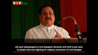 The BJP fought tooth and nail for traditions of Lord Ayyappa and Kerala: Shri JP Nadda