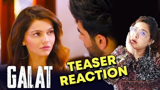 Galat Teaser | Reaction | Rubina Dilaik, Paras Chhabra | Asees Kaur