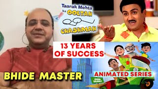 Bhide Master On Taarak Mehta Ka Ooltah Chashmah Animated Series, Jethalal, Tappu Sena And More...