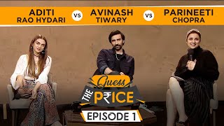 Parineeti Chopra, Aditi Rao Hydari & Avinash Tiwary's HILARIOUS Fight | Guess The Price | TGOTT