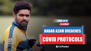 Pak Captain Babar Azam Breaks Covid-19 Protocols Before The South Africa Tour & More Cricket News