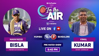 Indian T20 League Match 1: Mumbai vs Bangalore Pre Match Analysis With Vimal Kumar & Manvinder Bisla