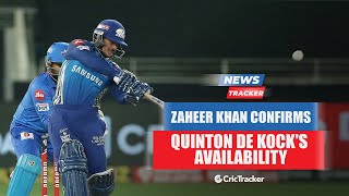 Zaheer Khan Confirms Quinton de Kock's Availability For MI's Second Game & More Cricket News