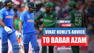 Babar Azam Reveals Virat Kohli's Advice After Becoming No.1 ODI Batsman And More Cricket News