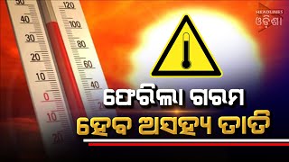 Heavy Heat Wave in Odisha
