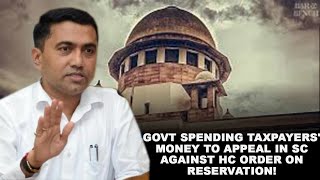 Govt spending taxpayers' money to appeal in SC against HC order on Reservation!