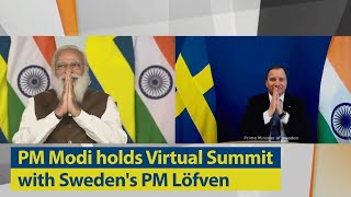 PM Modi holds a Virtual Summit with Sweden's PM Löfven | PMO