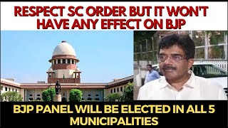 Respect SC order but it won't have any effect on BJP for municipal polls: Tanavade