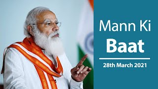PM Modi interacts with the Nation in Mann Ki Baat | 28th March 2021 | PMO