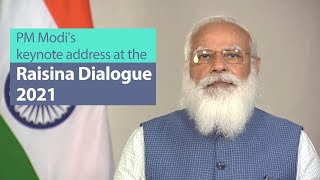 PM Modi's keynote address at the Raisina Dialogue | PMO