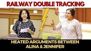 Assembly | Heated arguments between Alina & Jennifer over Railway Double Tracking