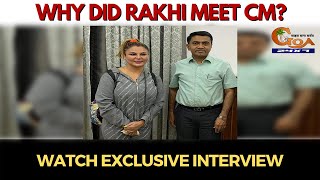 Exclusive | Why Did Rakhi Sawant Goa Chief Minister? WATCH