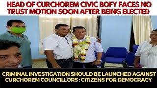 Criminal investigation should be launched against Curchorem Councillors : Citizens for Democracy