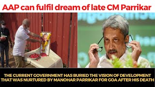 AAP can fulfil dream of late CM Manohar Parrikar for Goa, says Manish Sisodia