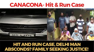 CanaconaAccident | Hit and Run Case, Delhi man absconds? Family asking for justice!