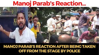 #TaxiProtest | Manoj Parab's reaction after being taken off from the stage by Police