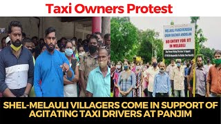 #TaxiProtest | Shel-Melauli villagers come in support of agitating taxi drivers at Panjim