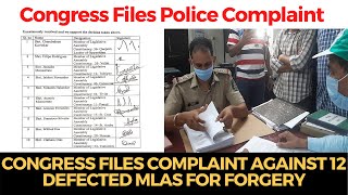 #BreakingNews | Congress files complaint against 12 defected MLAs for forgery