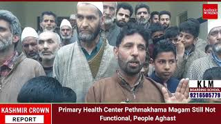 Primary Health Center Pethmakhama Magam Still Not Functional, People Aghast