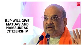 West Bengal polls: Citizenship to Namsudras and Matuas as soon as we form the govt, says Amit Shah