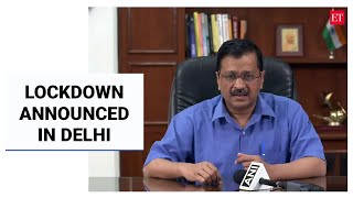 COVID crisis: CM Arvind Kejriwal announces 6-day lockdown in Delhi, essential services to continue