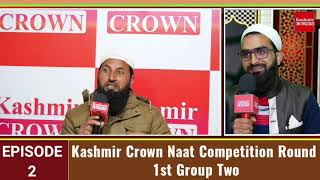 Kashmir Crown Naat Competition Round 1st Group Two