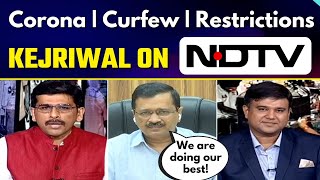 Arvind Kejriwal Interview with @NDTV | Corona Crisis in Delhi | Curfew | Restrictions