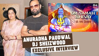 Anuradha Paudwal & DJ Sheizwood's NEW Devotional Song OM Namah Shivaya