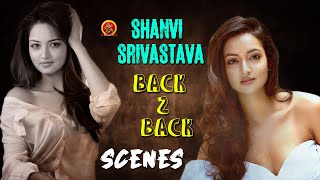 Shanvi Srivastava Best Back To Back Scenes | Latest Telugu Best Scenes | Bhavani HD Movies