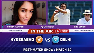 Indian T20 League M-20 : Hyderabad v Delhi Pre Match Analysis With Rupha Ramani & VRV Singh