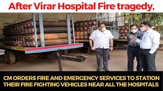 CM orders Fire and Emergency Services to station their fire fighting vehicles near all the hospital