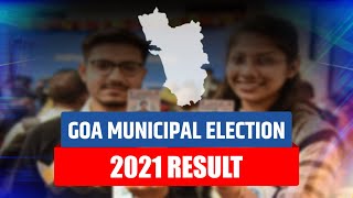 ????LIVE | Results of GOA Municipality Elections