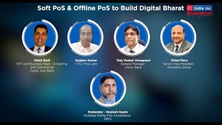 Soft PoS & Offline PoS to build Digital Bharat | ET India Inc. Boardroom