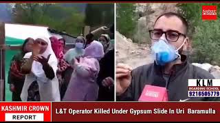 L&T Operator Killed Under Gypsum Slide In Uri  Baramulla