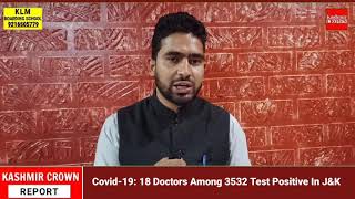 Covid-19: 18 Doctors Among 3532 Test Positive In Jammu And Kashmir