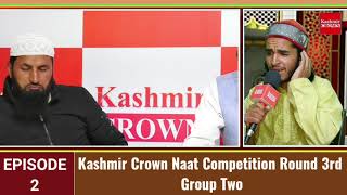 Kashmir Crown Naat Competition Round 3rd Group Two
