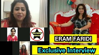 ERAM FARIDI Exclusive Interview By Bollywood Crazies