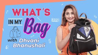 What's In My Bag ft. Dhvani Bhanushali | Radha