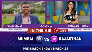 Indian T20 League M-24 : Mumbai v Rajasthan Pre Match Analysis With Vimal Kumar & Reema Malhotra