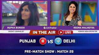 Indian T20 League M-29 : Punjab vs Delhi Pre Match Analysis With Rupha Ramani & Reema Malhotra