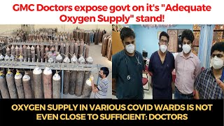 GMC Doctors expose govt on it's "Adequate Oxygen Supply" stand!