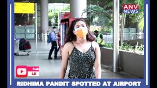 RIDHIMA PANDIT SPOTTED AT AIRPORT