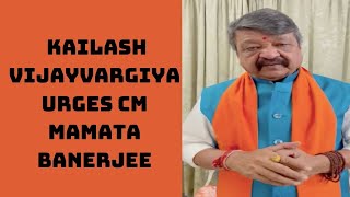Stop Violence Against BJP Workers: Kailash Vijayvargiya Urges CM Mamata Banerjee | Catch News
