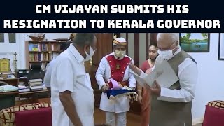 CM Vijayan Submits His Resignation To Kerala Governor At Raj Bhavan | CAtch News