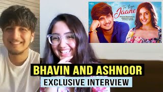 Tu Kya Jaane - Bhavin Bhanushali And Ashnoor Kaur Exclusive On Video Song