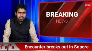 #BreakingNews:North Kashmir: Encounter breaks out in Sopore