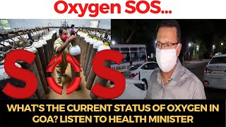 #OxygenSOS | What's the current status of oxygen in Goa? Listen to Health Minister