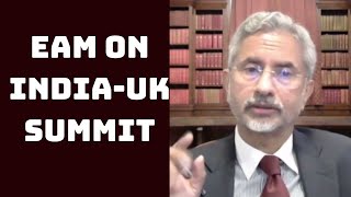 ‘UK Is A solid Friend’, Says EAM On India-UK Summit | Catch News