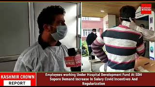 Employees working Under Hospital Development Fund At SDH Sopore Demand Increase In Salary,